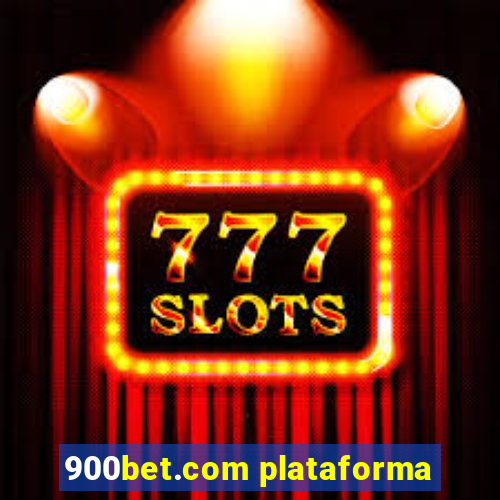 900bet.com plataforma